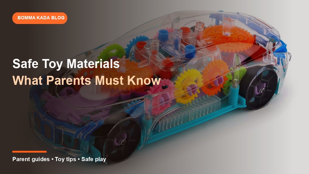 Safe Toy Materials Explained: Wood, ABS Plastic, Silicone and What Parents Should Check