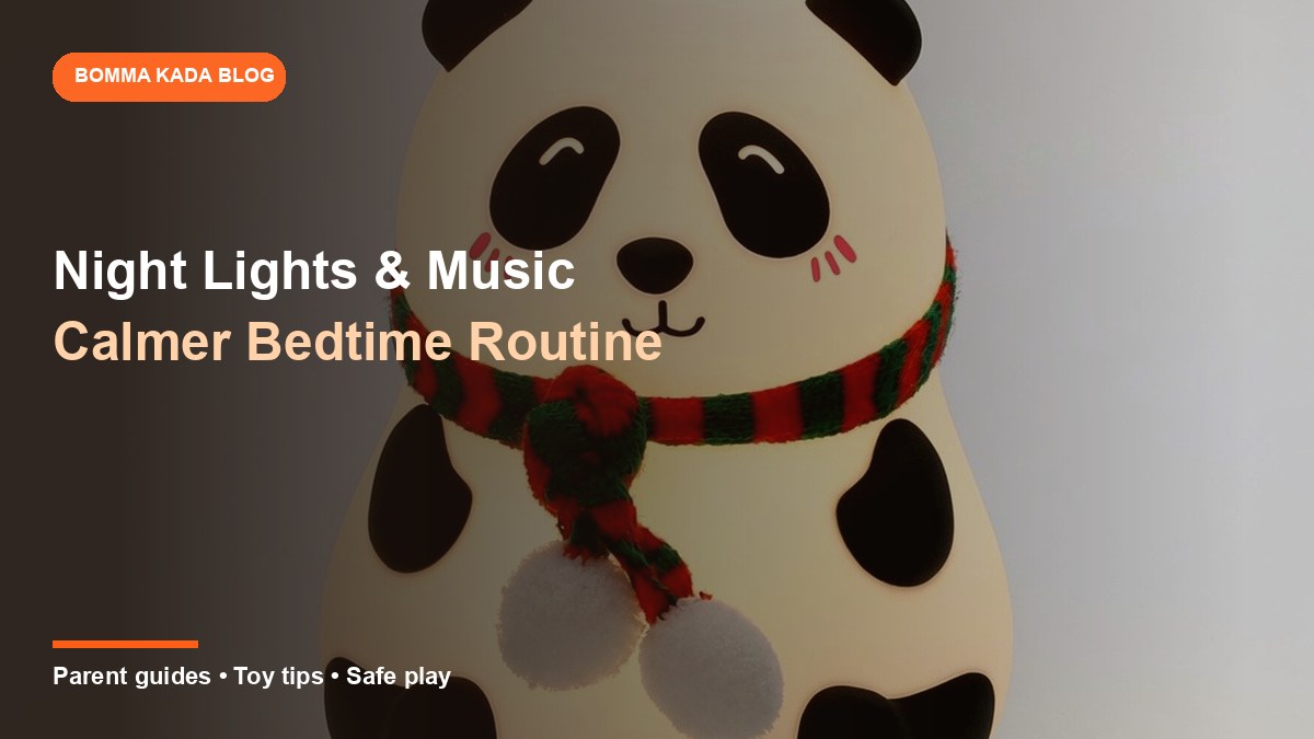 Night Lights and Musical Toys for Bedtime: Create a Calmer Kids Sleep Routine